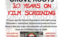 GROVE ROOTS 10 YEARS ON Screening   5 September 2018  IA